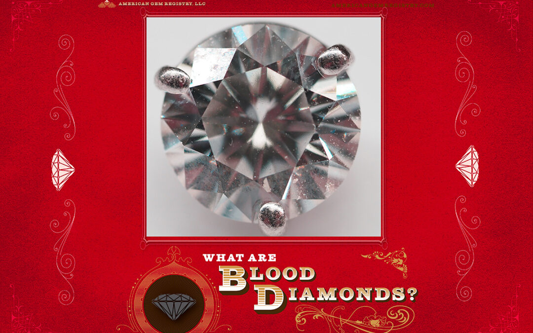 What are Blood Diamonds