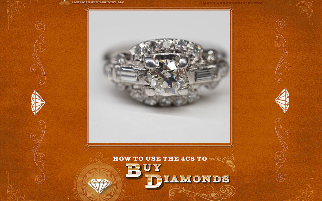 The 4C’s: How to Use the Traditional GIA Grading Scale to Buy Diamonds